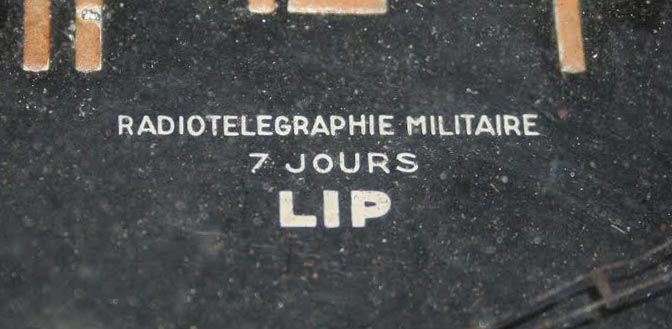 Ligne Maginot - Pendulette LIP modèle Radiotélégraphie Militaire 7 jours - Le marquage spécifique du cadran
