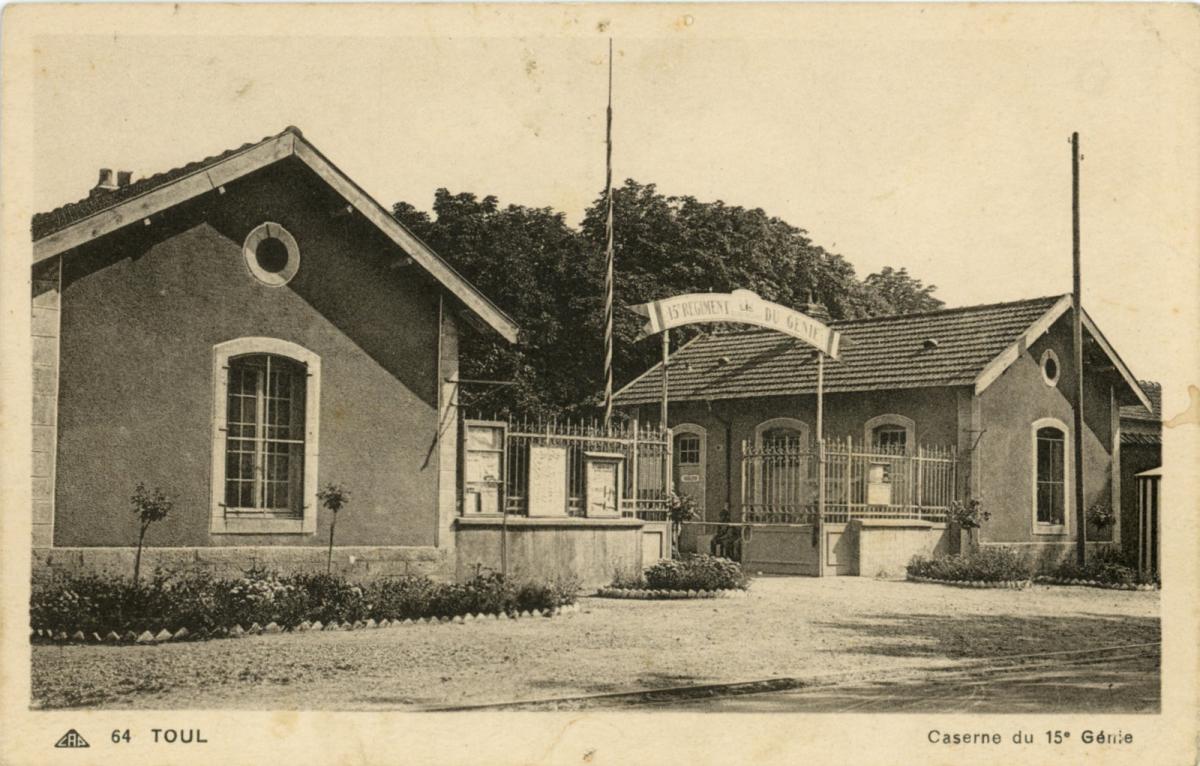 Ligne Maginot - Toul - Caserne Thouvenot - Bautzen - Caserne principale du 15° Régiment du Génie en 1930-1940 