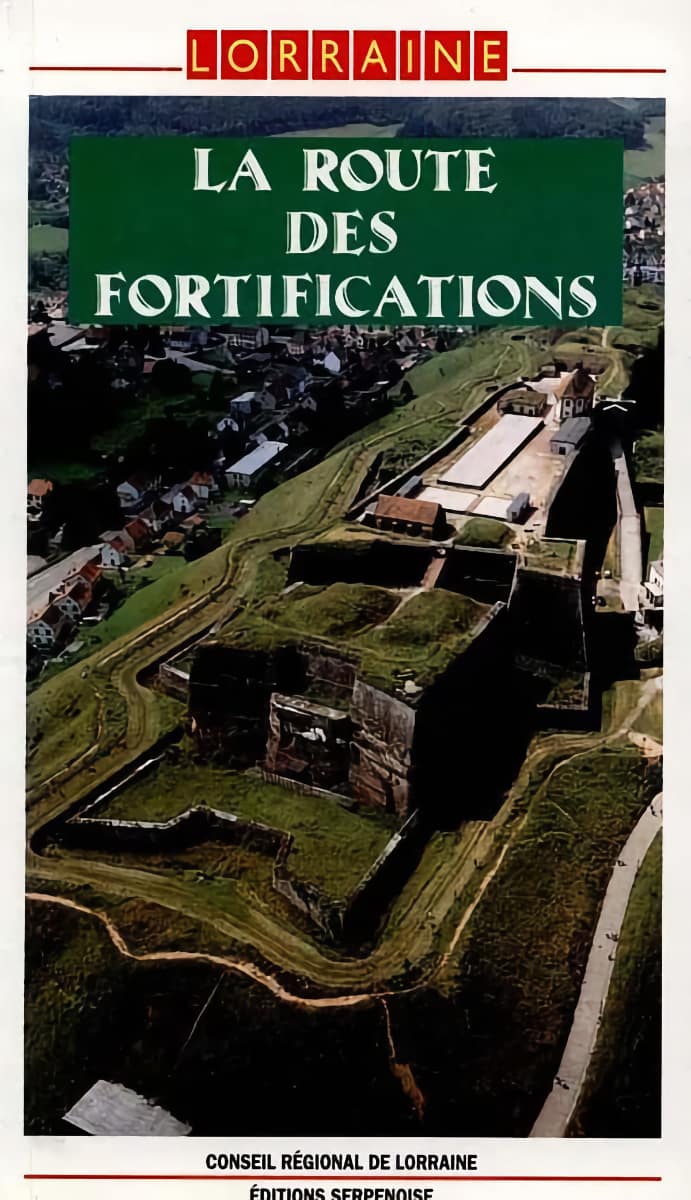 Livre - La route des fortifications (GABER Stéphane) - GABER Stéphane