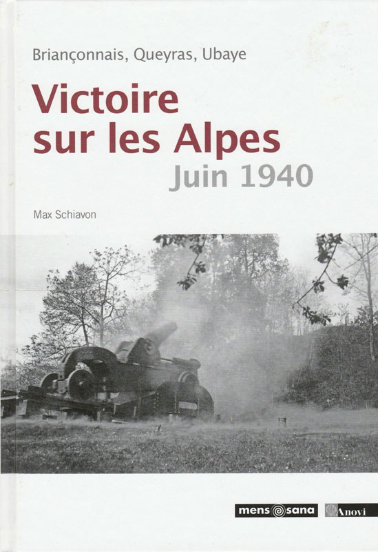 Livre - Victoire sur les Alpes (SCHIAVON Max) - SCHIAVON Max