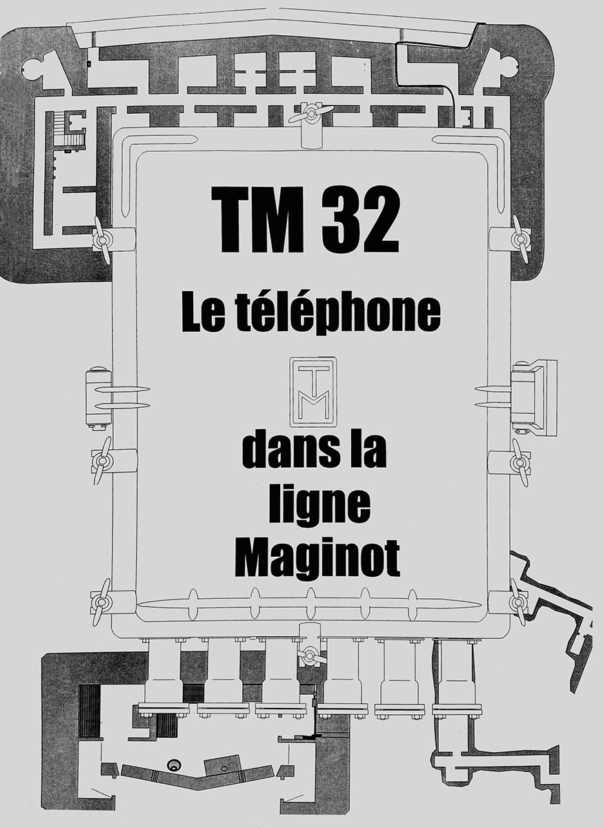 Livre - TM32 - Le téléphone dans la ligne Maginot (LAMBERT Pascal) - LAMBERT Pascal
