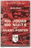 100 jours aux avant-postes - 2° D.I. Divison du Nord 127° R.I. 33° R.I. 73° R.I. - PETAIN Marcel - CARON Michel