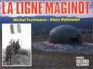 La ligne Maginot - HOHNADEL Alain