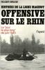 Histoire de la ligne Maginot - Volume 3 - Offensive sur le Rhin - BRUGE Roger