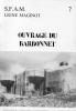 SFAM Ligne Maginot n° 7 - Ouvrage du Barbonnet - CIMA Bernard et Raymond