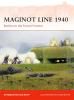 Maginot Line 1940: Battles on the French Frontier (ANGLAIS) - Romanych Marc, Rupp Martin, White John