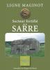 Secteur Fortifié de la Sarre - ZIMMER Philippe - LISCH Frédéric