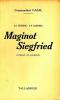 Maginot Siegfried - Commandant Cazal