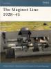 The Maginot Line 1928-45 - ALLCORN William
