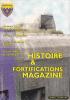 Histoire & Fortifications n°1 - Maginot/Combat en juin 1940, le PO de Laudrefang (pages 26 à 37 - CHAZETTE Alain et DESTOUCHES Alain
