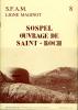 SFAM Ligne Maginot N°8 - Sospel, Ouvrage de Saint-Roch - CIMA, Bernard et Raymond